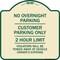 Signmission No Overnight Parking Customer Parking 2 Hour Limit Violators Towed Ve Alum, 18" x 18", TG-1818-23838 A-DES-TG-1818-23838 - alternate 1